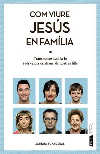 COM VIURE JESÚS EN FAMÍLIA | 9788498092455 | BUXADERAS, SANDRA