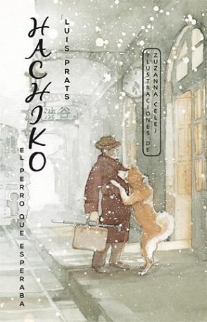 HACHIKO. EL PERRO QUE ESPERABA | 9788424655464 | PRATS MARTÍNEZ, LLUÍS | Llibreria L'Illa - Llibreria Online de Mollet - Comprar llibres online