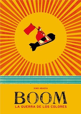 BOOM | 9788417922863 | ABADIA, XIMO | Llibreria L'Illa - Llibreria Online de Mollet - Comprar llibres online