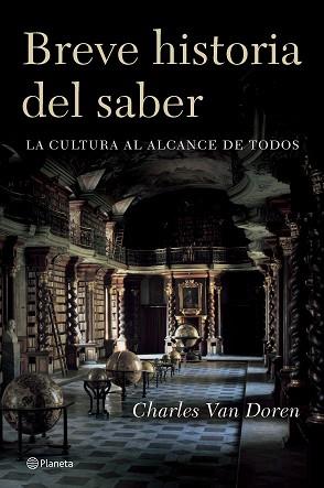 BREVE HISTORIA DEL SABER | 9788408065296 | VAN DOREN, CHARLES | Llibreria L'Illa - Llibreria Online de Mollet - Comprar llibres online