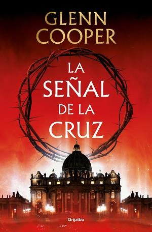 SEÑAL DE LA CRUZ, LA | 9788425360121 | COOPER, GLENN | Llibreria L'Illa - Llibreria Online de Mollet - Comprar llibres online