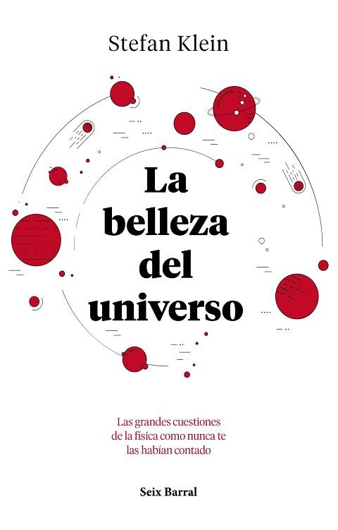 BELLEZA DEL UNIVERSO, LA | 9788432234040 | KLEIN, STEFAN