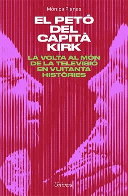 EL PETÓ DEL CAPITÀ KIRK | 9788418375460 | PLANAS, MÒNICA | Llibreria L'Illa - Llibreria Online de Mollet - Comprar llibres online