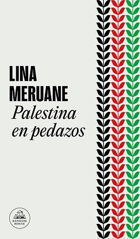 PALESTINA EN PEDAZOS | 9788439742302 | MERUANE, LINA | Llibreria L'Illa - Llibreria Online de Mollet - Comprar llibres online