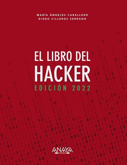 LIBRO DEL HACKER, EL | 9788441544338 | CABALLERO VELASCO, MARÍA ÁNGELES/CILLEROS SERRANO, DIEGO