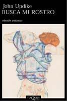 BUSCA MI ROSTRO | 9788483102732 | UPDIKE, JOHN | Llibreria L'Illa - Llibreria Online de Mollet - Comprar llibres online