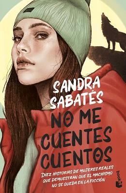 NO ME CUENTES CUENTOS | 9788408257004 | SABATÉS, SANDRA | Llibreria L'Illa - Llibreria Online de Mollet - Comprar llibres online