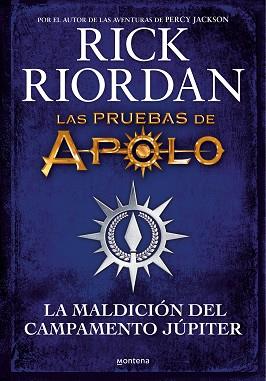 PRUEBAS DE APOLO. LA MALDICIÓN DEL CAMPAMENTO JÚPITER | 9788418798283 | RIORDAN, RICK | Llibreria L'Illa - Llibreria Online de Mollet - Comprar llibres online