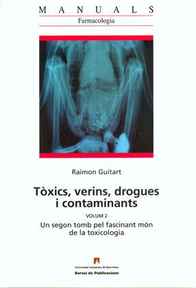 TOXICS VERINS DROGUES I CONTAMINANTS 2 | 9788449025587 | GUITART, RAIMON