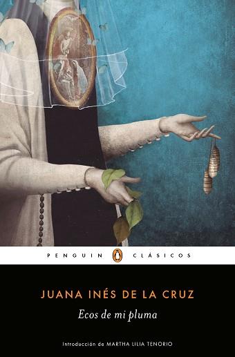 ECOS DE MI PLUMA | 9788491053699 | DE LA CRUZ, JUANA INÉS  | Llibreria L'Illa - Llibreria Online de Mollet - Comprar llibres online