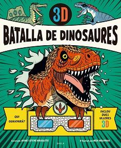BATALLA DE DINOSAURES 3D | 9788447957002 | BRUSATTE, ANNE/BRUSATTE, STEVE | Llibreria L'Illa - Llibreria Online de Mollet - Comprar llibres online