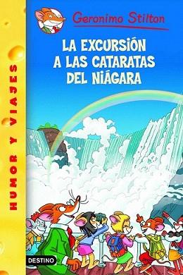 EXCURSIÓN A LAS CATARATAS DEL NIÁGARA, LA | 9788408102311 | GERONIMO STILTON