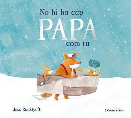 NO HI HA CAP PAPA COM TU | 9791387782849 | RACKLYEFT, JESS | Llibreria L'Illa - Llibreria Online de Mollet - Comprar llibres online