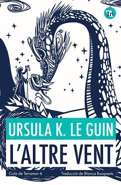 ALTRE VENT, L' | 9788419206039 | LE GUIN, URSULA K. | Llibreria L'Illa - Llibreria Online de Mollet - Comprar llibres online