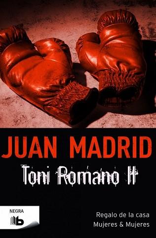 TONI ROMANO II | 9788490701515 | MADRID, JUAN | Llibreria L'Illa - Llibreria Online de Mollet - Comprar llibres online