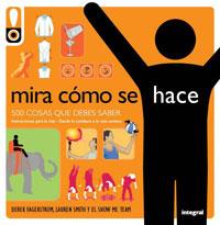 MIRA CÓMO SE HACE | 9788498672701 | A.A.V.V. | Llibreria L'Illa - Llibreria Online de Mollet - Comprar llibres online