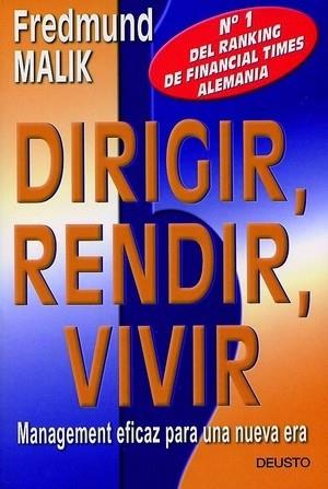DIRIGIR RENDIR VIVIR | 9788423420094 | MALIK, FREDMUND | Llibreria L'Illa - Llibreria Online de Mollet - Comprar llibres online