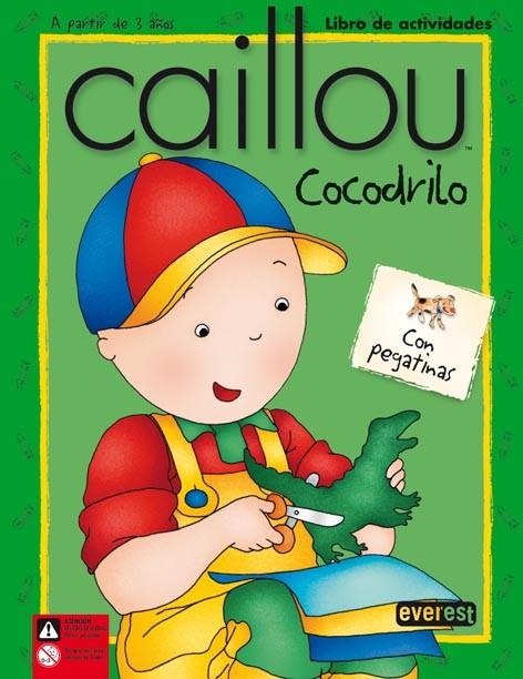 CAILLOU COCODRILO | 9788424196769 | JEANNINE BEAULIEU | Llibreria L'Illa - Llibreria Online de Mollet - Comprar llibres online