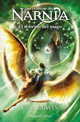 CRÓNICAS DE NARNIA: EL SOBRINO DEL MAGO (LIBRO 1) | 9788418774942 | LEWIS, C.S. | Llibreria L'Illa - Llibreria Online de Mollet - Comprar llibres online