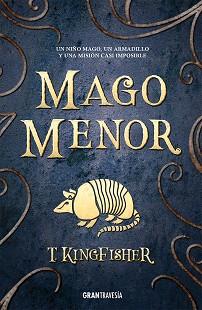 MAGO MENOR | 9788412725964 | KINGFISCHER, T. | Llibreria L'Illa - Llibreria Online de Mollet - Comprar llibres online
