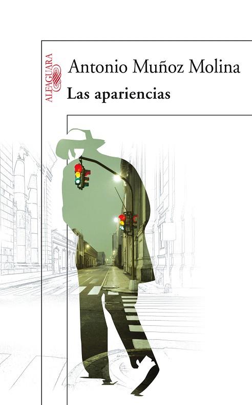 APARIENCIAS, LAS | 9788420473512 | MUÑOZ MOLINA, ANTONIO | Llibreria L'Illa - Llibreria Online de Mollet - Comprar llibres online