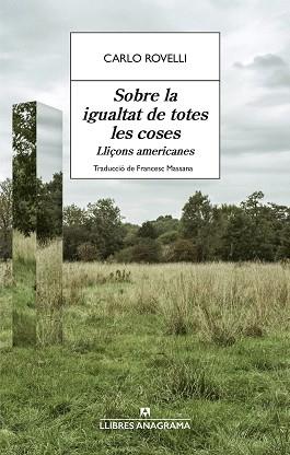 SOBRE LA IGUALTAT DE TOTES LES COSES | 9788433951021 | ROVELLI, CARLO | Llibreria L'Illa - Llibreria Online de Mollet - Comprar llibres online