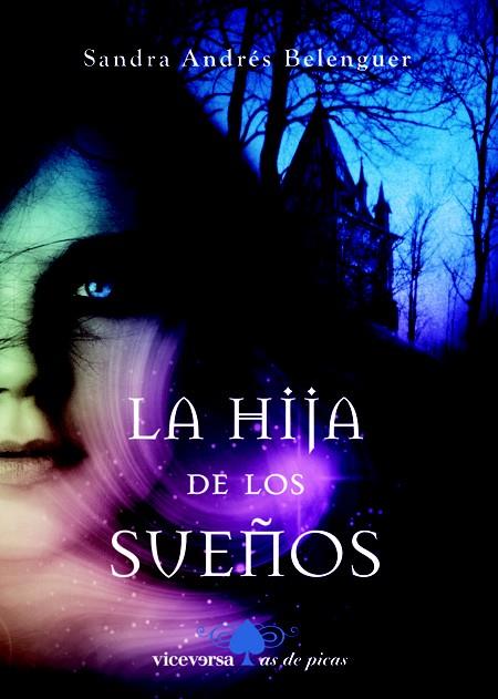 HIJA DE LOS SUEÑOS, LA | 9788492819539 | ANDRES BELENGUER, SANDRA | Llibreria L'Illa - Llibreria Online de Mollet - Comprar llibres online