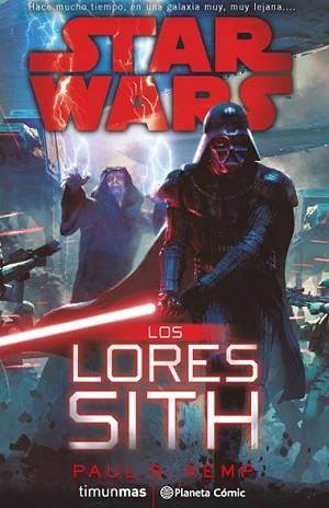 STAR WARS. LOS LORES SITH | 9788416401697 | KEMP, PAUL S. | Llibreria L'Illa - Llibreria Online de Mollet - Comprar llibres online