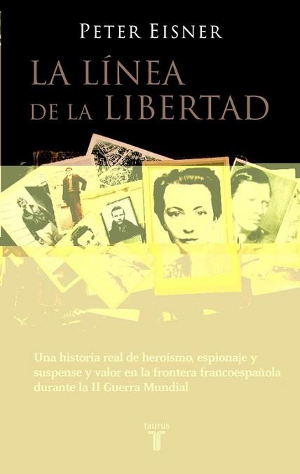 LINEA DE LA LIBERTAD, LA | 9788430605637 | EISNER, PETER