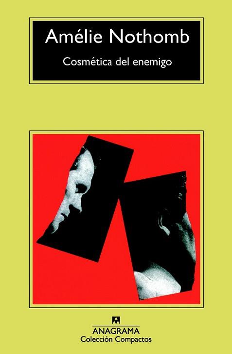 COSMÉTICA DEL ENEMIGO | 9788433977748 | NOTHOMB, AMÉLIE | Llibreria L'Illa - Llibreria Online de Mollet - Comprar llibres online