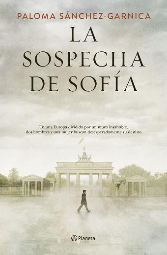 SOSPECHA DE SOFÍA, LA | 9788408205623 | SÁNCHEZ-GARNICA, PALOMA | Llibreria L'Illa - Llibreria Online de Mollet - Comprar llibres online