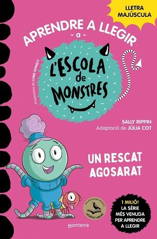 APRENDRE A LLEGIR A L'ESCOLA DE MONSTRES 22 - UN RESCAT AGOSARAT | 9788410396005 | RIPPIN, SALLY | Llibreria L'Illa - Llibreria Online de Mollet - Comprar llibres online