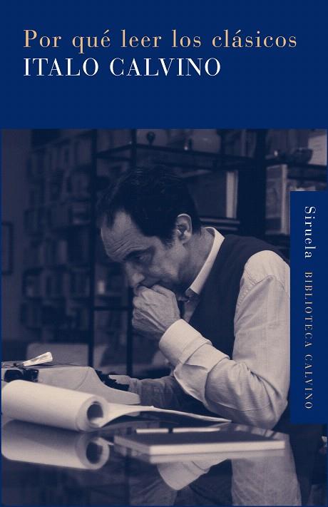 POR QUE LEER LOS CLASICOS | 9788498413106 | CALVINO, ITALO | Llibreria L'Illa - Llibreria Online de Mollet - Comprar llibres online