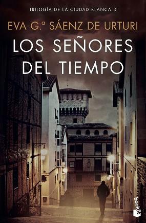 SEÑORES DEL TIEMPO, LOS | 9788408223184 | GARCÍA SÁENZ DE URTURI, EVA | Llibreria L'Illa - Llibreria Online de Mollet - Comprar llibres online