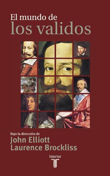 MUNDO DE LOS VALIDOS, EL | 9788430603640 | ELLIOTT, JOHN | Llibreria L'Illa - Llibreria Online de Mollet - Comprar llibres online