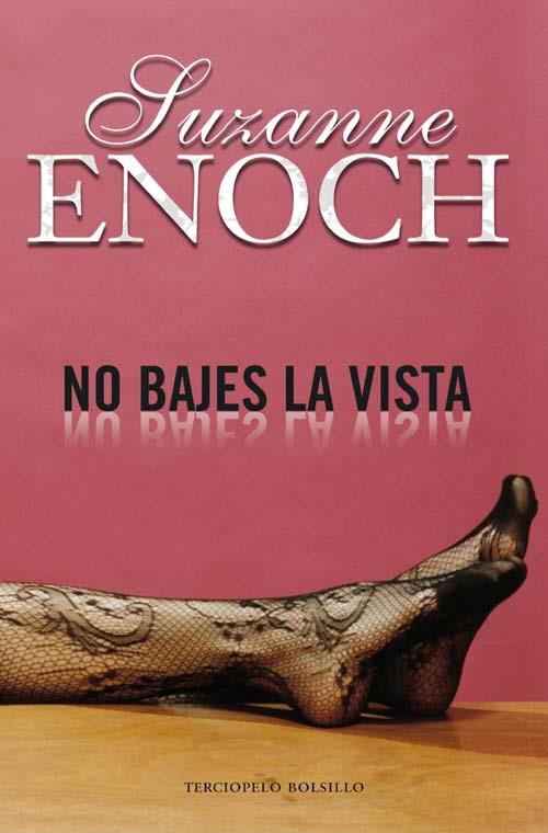 NO BAJES LA VISTA | 9788492617302 | ENOCH, SUZANNE