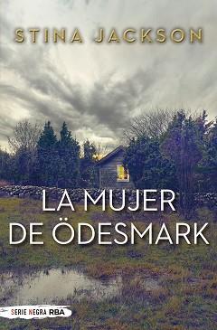 MUJER DE ÖDESMARK, LA | 9788491873167 | JACKSON, STINA
