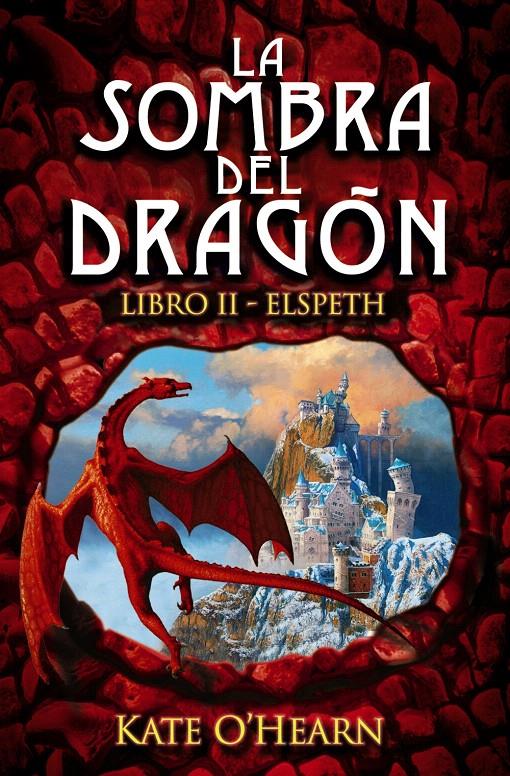 SOMBRA DEL DRAGÓN II - ELSPETH | 9788466794831 | O'HEARN, KATE | Llibreria L'Illa - Llibreria Online de Mollet - Comprar llibres online