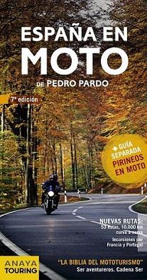 ESPAÑA EN MOTO | 9788499354453 | PARDO BLANCO, PEDRO | Llibreria L'Illa - Llibreria Online de Mollet - Comprar llibres online