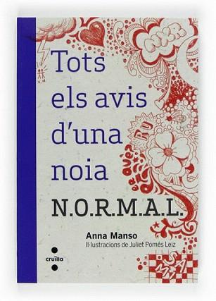 NOIA N.OR.M.A.L  NUM 4, UNA | 9788466129336 | MANSO MUNNÉ, ANNA