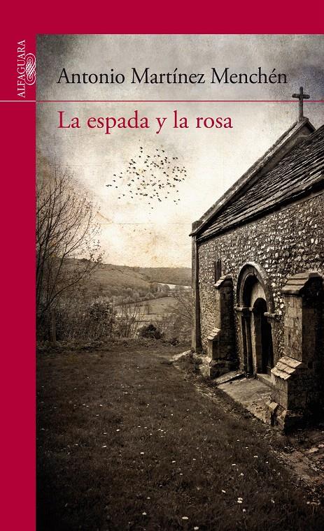 ESPADA Y LA ROSA, LA | 9788420407791 | MARTÍNEZ SÁNCHEZ, ANTONIO | Llibreria L'Illa - Llibreria Online de Mollet - Comprar llibres online