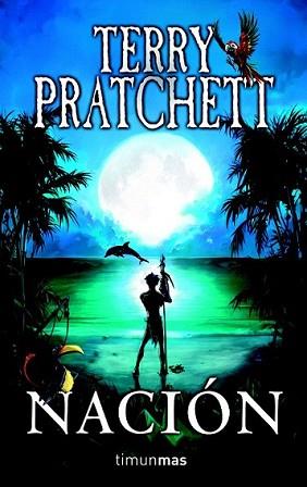 NACION | 9788448038380 | PRATCHETT, THERRY | Llibreria L'Illa - Llibreria Online de Mollet - Comprar llibres online