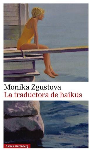 TRADUCTORA DE HAIKUS, LA | 9791388019500 | ZGUSTOVA, MONIKA | Llibreria L'Illa - Llibreria Online de Mollet - Comprar llibres online