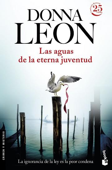 AGUAS DE LA ETERNA JUVENTUD, LAS | 9788432229947 | LEON, DONNA | Llibreria L'Illa - Llibreria Online de Mollet - Comprar llibres online