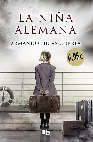 NIÑA ALEMANA, LA | 9788490705476 | CORREA, ARMANDO LUCAS | Llibreria L'Illa - Llibreria Online de Mollet - Comprar llibres online