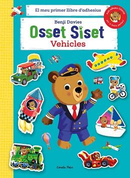 OSSET SISET. EL MEU PRIMER LLIBRE D'ADHESIUS. VEHICLES | 9788413894508 | DAVIES, BENJI | Llibreria L'Illa - Llibreria Online de Mollet - Comprar llibres online