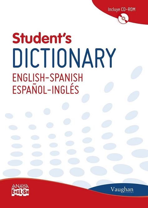 VAUGHAN STUDENT ' S DICTIONARY ENGLISH-SPANISH/ESPAÑOL-INGLÉS | 9788499740843