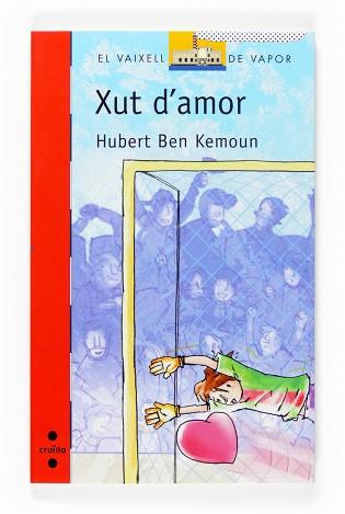 XUT D'AMOR (VVVERMELL 142) | 9788466117883 | BEN KEMOUN, HUBERT | Llibreria L'Illa - Llibreria Online de Mollet - Comprar llibres online