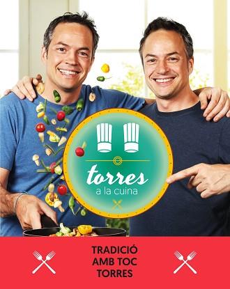 TORRES A LA CUINA  | 9788417444471 | TORRES, SERGIO / TORRES, JAVIER