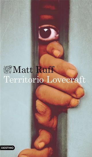 TERRITORIO LOVECRAFT | 9788423355082 | RUFF, MATT | Llibreria L'Illa - Llibreria Online de Mollet - Comprar llibres online
